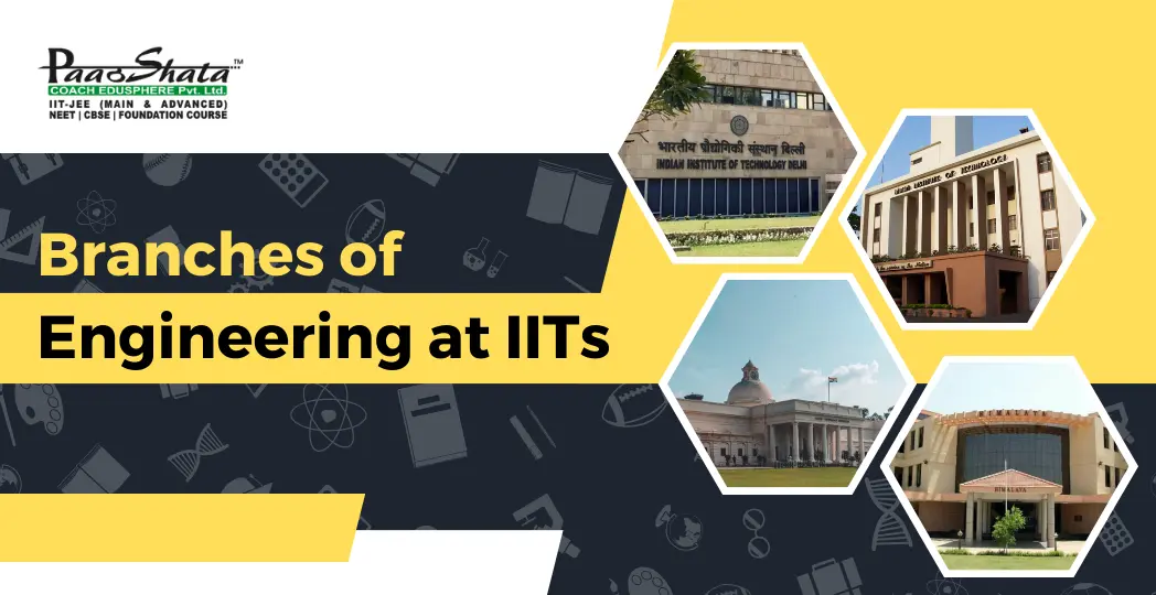 Branches of Engineering at IITs