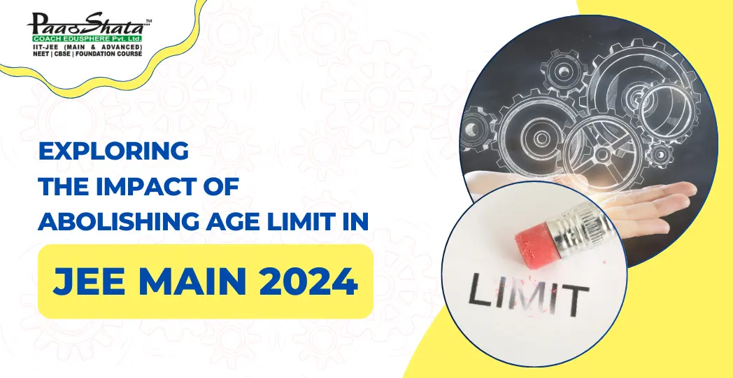 JEE Main 2024 Age Limit Abolishment